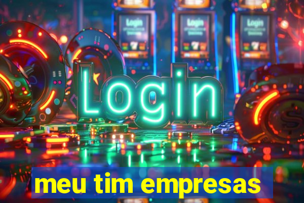 meu tim empresas